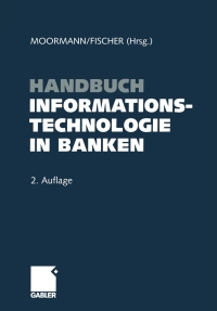 Cover image: Handbuch Informationstechnologie in Banken 2nd edition 9783409246910