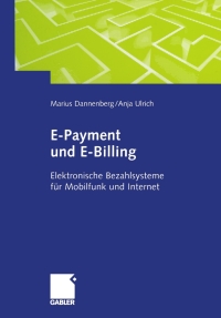 表紙画像: E-Payment und E-Billing 9783322912534