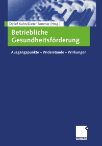 Imagen de portada: Betriebliche Gesundheitsförderung 1st edition 9783409126427