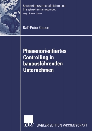 Immagine di copertina: Phasenorientiertes Controlling in bauausführenden Unternehmen 9783824478897