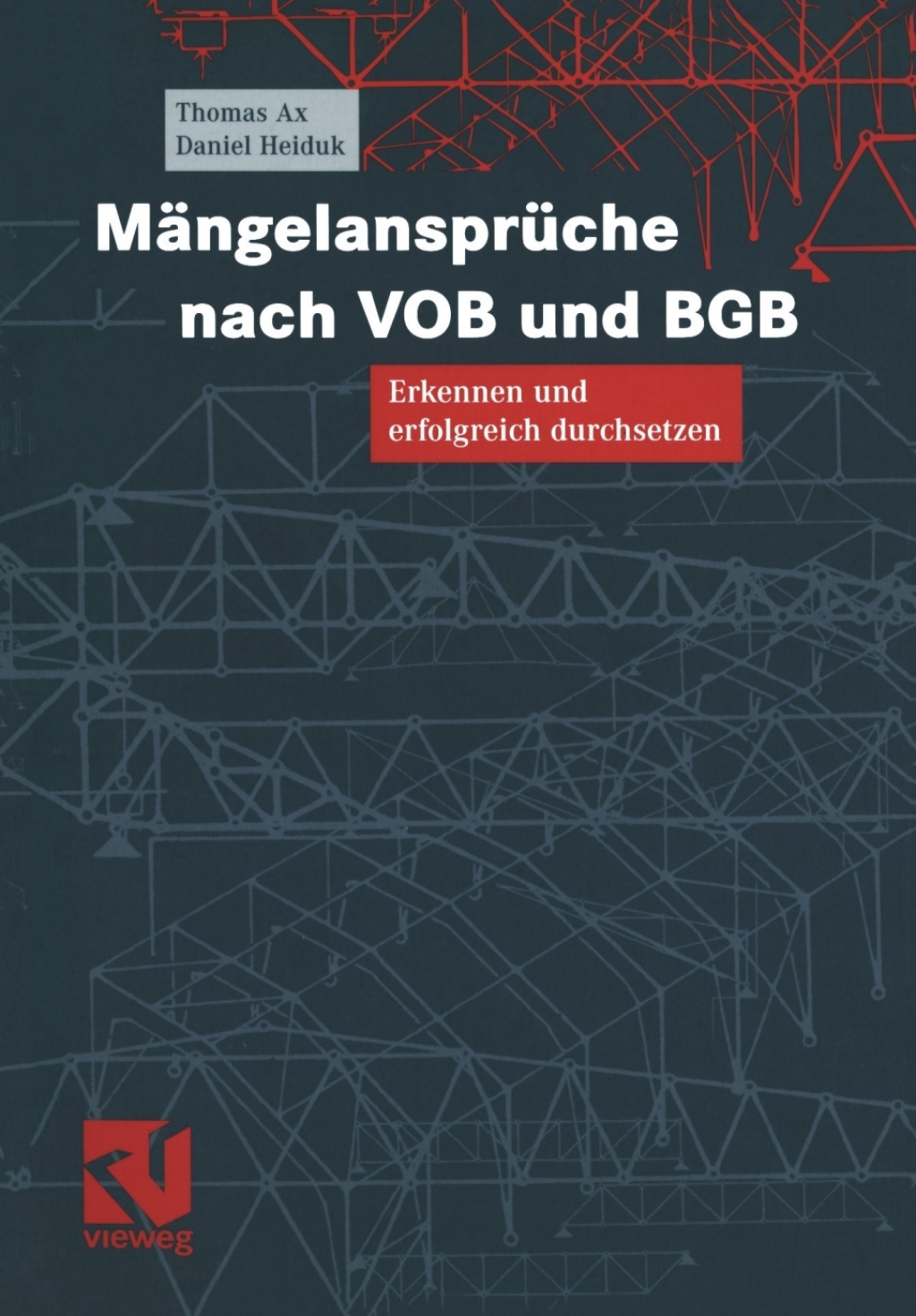 Mängelansprüche nach VOB und BGB Erkennen und erfolgreich durchsetzen