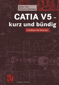 Immagine di copertina: CATIA V5 - kurz und bündig 9783528039585