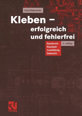 Cover image: Kleben - erfolgreich und fehlerfrei 3rd edition 9783528249694