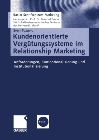 Omslagafbeelding: Kundenorientierte Vergütungssysteme im Relationship Marketing 9783409126632