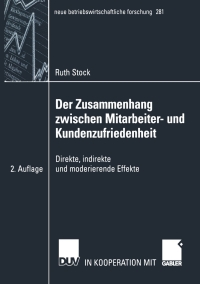 Cover image: Der Zusammenhang zwischen Mitarbeiter- und Kundenzufriedenheit 2nd edition 9783824491254