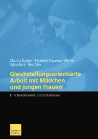 Imagen de portada: Gleichstellungsorientierte Arbeit mit Mädchen und jungen Frauen 9783810037657