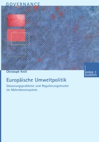 Imagen de portada: Europäische Umweltpolitik: Steuerungsprobleme und Regulierungsmuster im Mehrebenensystem 9783810037619