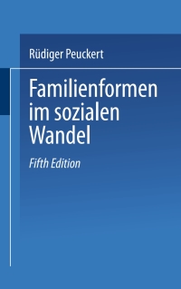 Cover image: Familienformen im sozialen Wandel 5th edition 9783531536538