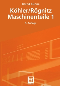 صورة الغلاف: Köhler/Rögnitz Maschinenteile 1 9th edition 9783519163411