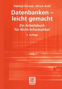 Cover image: Datenbanken - leicht gemacht 2nd edition 9783519126447