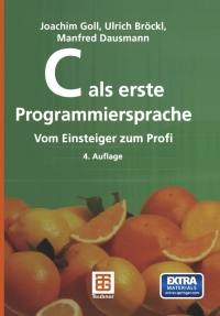 Imagen de portada: C als erste Programmiersprache 4th edition 9783519329992