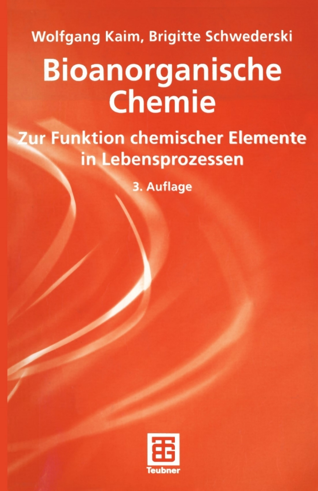 Bioanorganische Chemie Zur Funktion chemischer Elemente in Lebensprozessen 3rd Edition