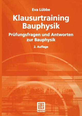 表紙画像: Klausurtraining Bauphysik 2nd edition 9783519106036
