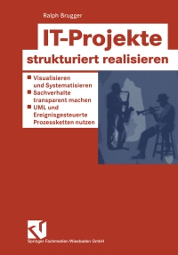 صورة الغلاف: IT-Projekte strukturiert realisieren 9783528058470