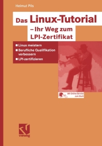 Omslagafbeelding: Das Linux-Tutorial - Ihr Weg zum LPI-Zertifikat 9783528058609