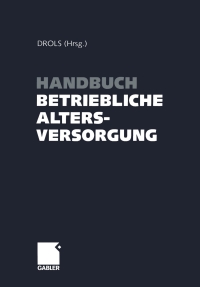 Omslagafbeelding: Handbuch betriebliche Altersversorgung 1st edition 9783409124720