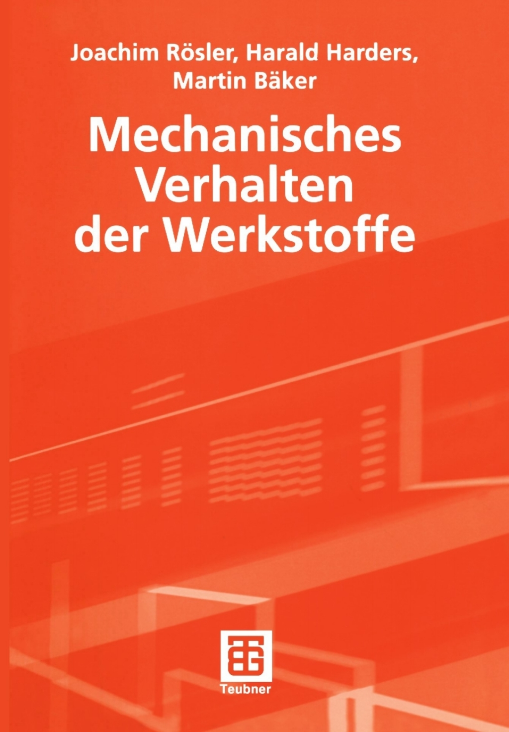 Mechanisches Verhalten der Werkstoffe