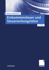 Imagen de portada: Einkommensteuer und Steuerwirkungslehre 2nd edition 9783409217545