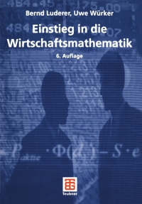 Imagen de portada: Einstieg in die Wirtschaftsmathematik 6th edition 9783835100442