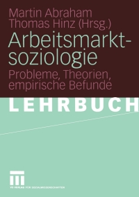 Imagen de portada: Arbeitsmarktsoziologie 1st edition 9783531140865