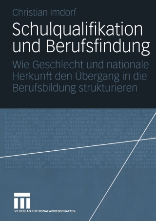 Omslagafbeelding: Schulqualifikation und Berufsfindung 9783531144412