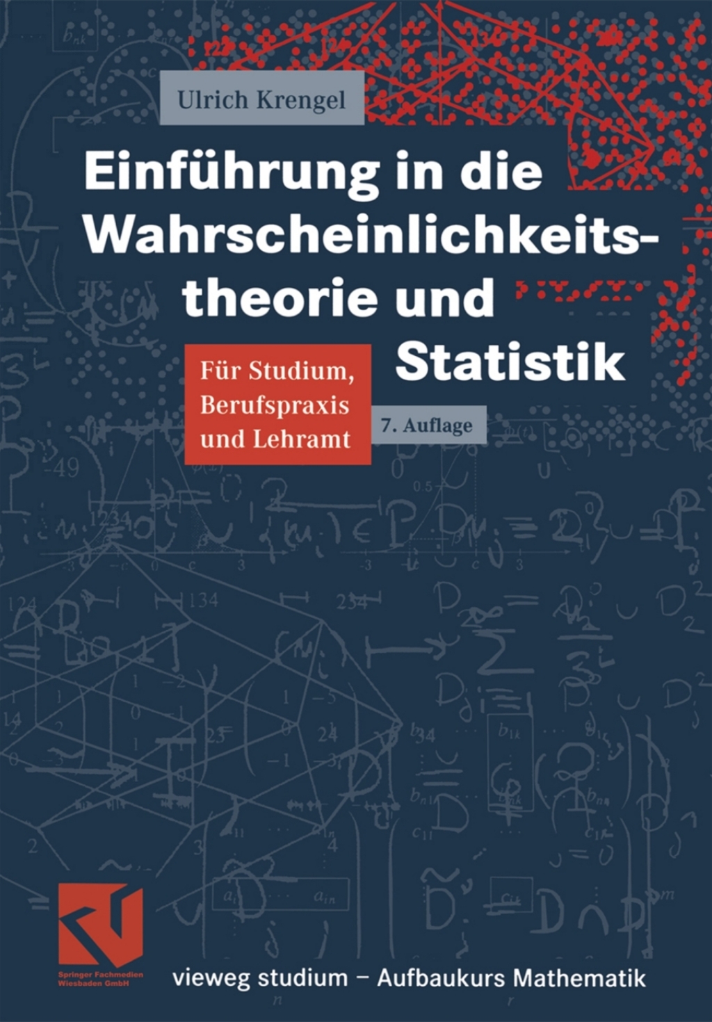 Einführung in die Wahrscheinlichkeitstheorie und Statistik 7th Edition