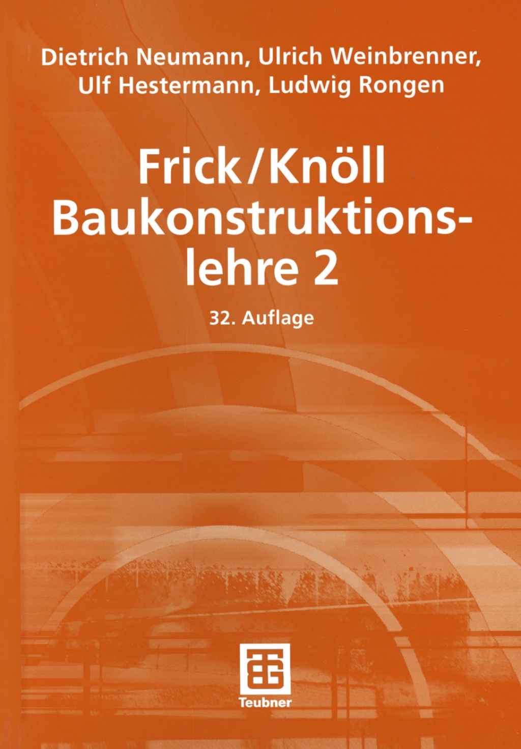 Frick/Knöll Baukonstruktionslehre 2 32nd Edition