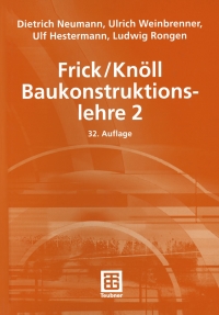 Cover image: Frick/Knöll Baukonstruktionslehre 2 32nd edition 9783519452515