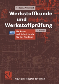 Imagen de portada: Werkstoffkunde und Werkstoffprüfung 15th edition 9783528111199