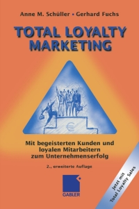 Titelbild: Total Loyalty Marketing 2nd edition 9783409222013