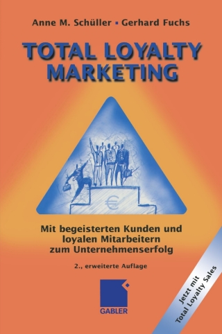 Imagen de portada: Total Loyalty Marketing 2nd edition 9783409222013