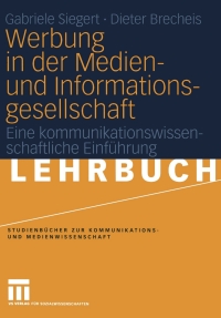 Imagen de portada: Werbung in der Medien- und Informationsgesellschaft 9783531138930