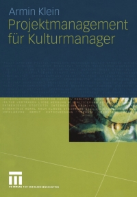 Imagen de portada: Projektmanagement für Kulturmanager 9783531140940