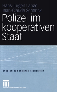 Cover image: Polizei im kooperativen Staat 9783531142432