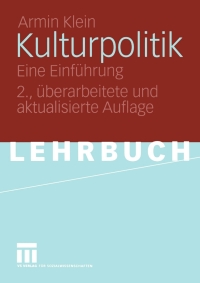 Cover image: Kulturpolitik 2nd edition 9783531143460