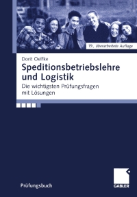 صورة الغلاف: Speditionsbetriebslehre und Logistik 19th edition 9783409270427
