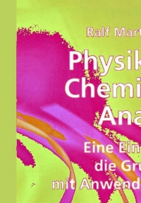 Imagen de portada: Physikalische Chemie in der Analytik 9783519003359