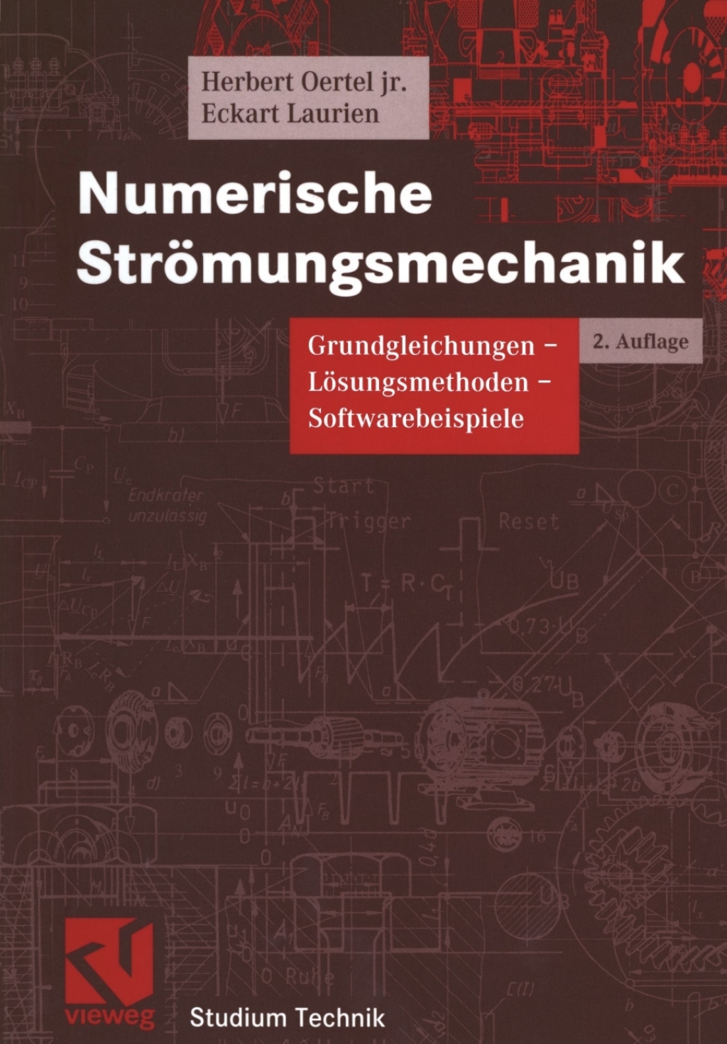 Numerische Strömungsmechanik Grundgleichungen, Lösungsmethoden, Softwarebeispiele 2nd Edition