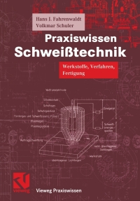 صورة الغلاف: Praxiswissen Schweißtechnik 9783528039554