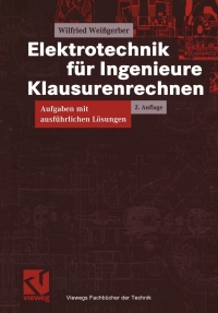 Cover image: Elektrotechnik für Ingenieure - Klausurenrechnen 2nd edition 9783528139537