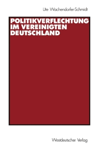 Imagen de portada: Politikverflechtung im vereinigten Deutschland 9783531138657