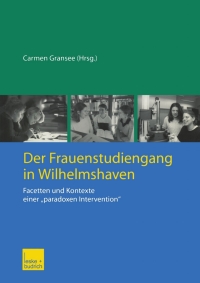 表紙画像: Der Frauenstudiengang in Wilhelmshaven 1st edition 9783810039651