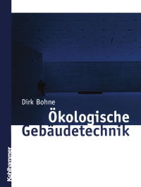 表紙画像: Ökologische Gebäudetechnik 9783834816573