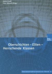 Titelbild: Oberschichten — Eliten — Herrschende Klassen 1st edition 9783810033925