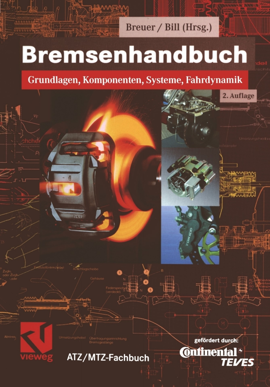 Bremsenhandbuch Grundlagen, Komponenten, Systeme, Fahrdynamik 2nd Edition