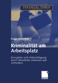 Cover image: Kriminalität am Arbeitsplatz 9783322996862