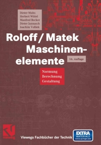 Imagen de portada: Roloff/Matek Maschinenelemente 16th edition 9783528070281