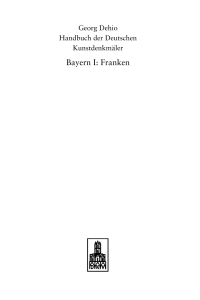 صورة الغلاف: Dehio - Handbuch der deutschen Kunstdenkmäler / Bayern Bd. 1 Franken 2nd edition 9783422030510