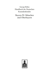 Cover image: Dehio - Handbuch der deutschen Kunstdenkmäler / Bayern Bd. 4 3rd edition 9783422031159