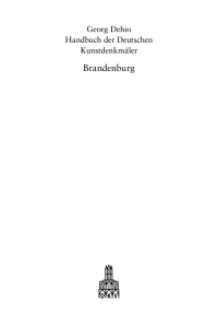 表紙画像: Dehio - Handbuch der deutschen Kunstdenkmäler / Brandenburg 2nd edition 9783422031234